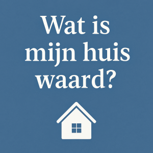 Afbeelding met blauwe achtergrond en witte tekst: “Wat is mijn huis waard?” met een eenvoudig wit huisicoon.